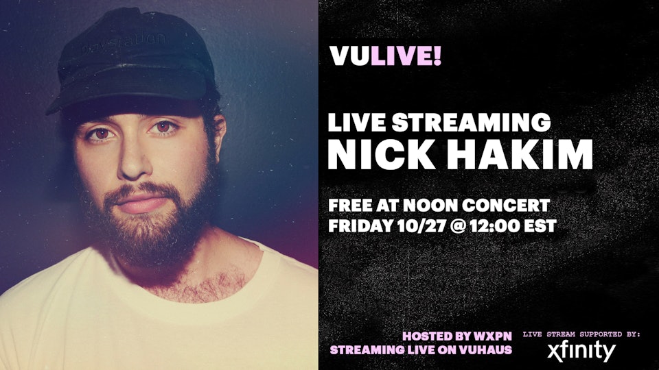 Live Sessions Nick Hakim Free at Noon Live on Fri, Oct 27 1200pm EDT